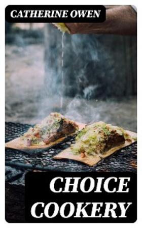 Owen |  Choice Cookery | eBook | Sack Fachmedien