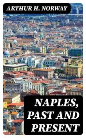 Norway |  Naples, Past and Present | eBook | Sack Fachmedien