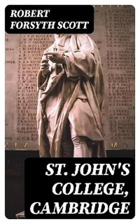 Scott |  St. John's College, Cambridge | eBook | Sack Fachmedien