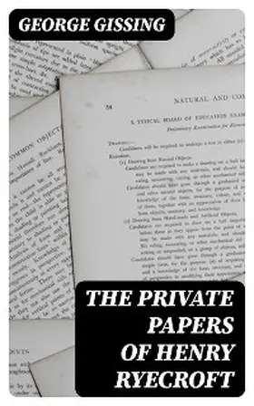 Gissing |  The Private Papers of Henry Ryecroft | eBook | Sack Fachmedien