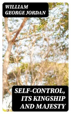 Jordan |  Self-Control, Its Kingship and Majesty | eBook | Sack Fachmedien
