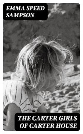 Sampson |  The Carter Girls of Carter House | eBook | Sack Fachmedien