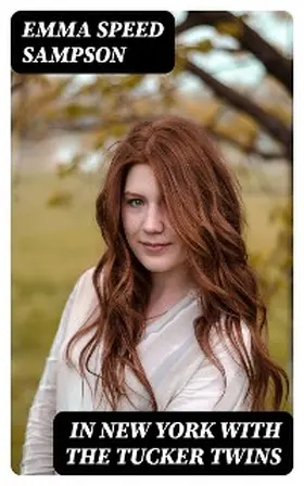 Sampson |  In New York with the Tucker Twins | eBook | Sack Fachmedien