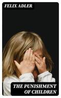 Adler |  The Punishment of Children | eBook | Sack Fachmedien