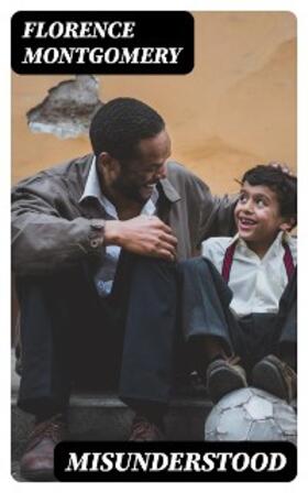 Montgomery |  Misunderstood | eBook | Sack Fachmedien
