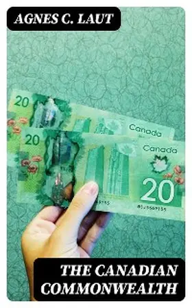 Laut |  The Canadian Commonwealth | eBook | Sack Fachmedien