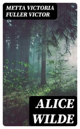 Victor |  Alice Wilde | eBook | Sack Fachmedien