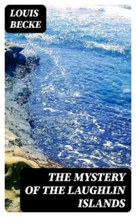 Becke | The Mystery of the Laughlin Islands | E-Book | www.sack.de