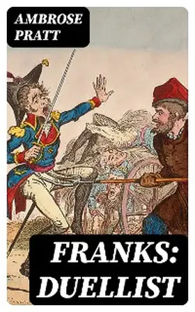Pratt |  Franks: Duellist | eBook | Sack Fachmedien