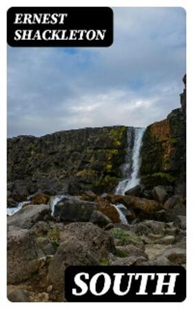 Shackleton |  South | eBook | Sack Fachmedien