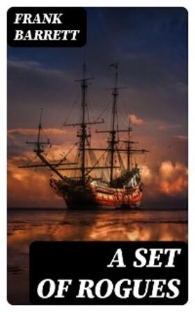Barrett |  A Set of Rogues | eBook | Sack Fachmedien