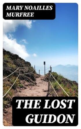 Murfree |  The Lost Guidon | eBook | Sack Fachmedien