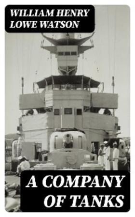 Watson |  A Company of Tanks | eBook | Sack Fachmedien