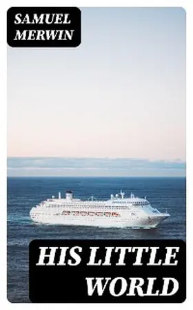 Merwin |  His Little World | eBook | Sack Fachmedien