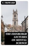 Troward |  The Edinburgh Lectures on Mental Science | eBook | Sack Fachmedien