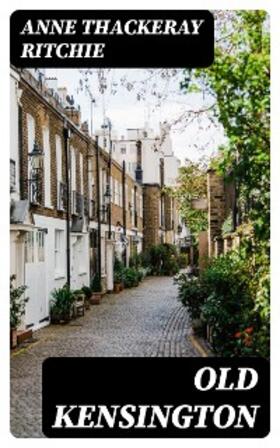 Ritchie |  Old Kensington | eBook | Sack Fachmedien