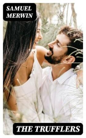 Merwin |  The Trufflers | eBook | Sack Fachmedien