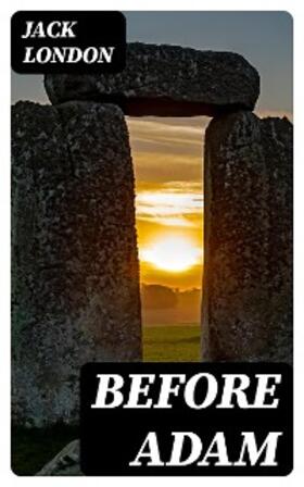 London |  Before Adam | eBook | Sack Fachmedien