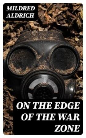 Aldrich |  On the Edge of the War Zone | eBook | Sack Fachmedien