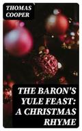 Cooper |  The Baron's Yule Feast: A Christmas Rhyme | eBook | Sack Fachmedien