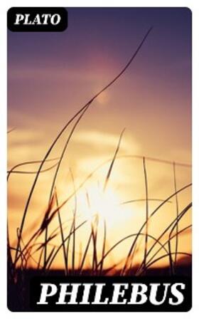 Plato / DigiCat |  Philebus | eBook | Sack Fachmedien
