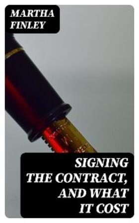 Finley |  Signing the Contract, and What It Cost | eBook | Sack Fachmedien