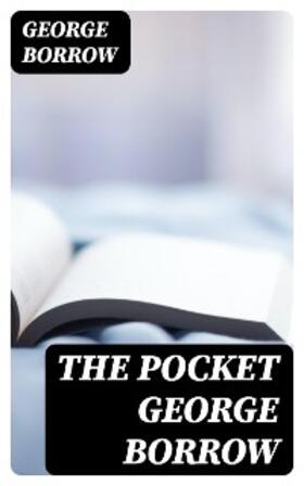 Borrow |  The Pocket George Borrow | eBook | Sack Fachmedien