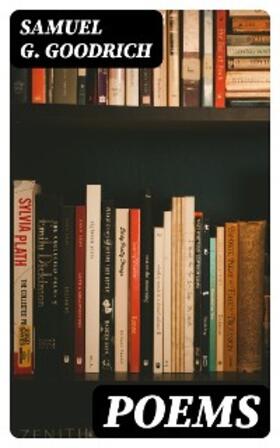 Goodrich |  Poems | eBook | Sack Fachmedien