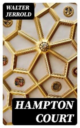 Jerrold |  Hampton Court | eBook | Sack Fachmedien
