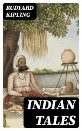 Kipling |  Indian Tales | eBook | Sack Fachmedien