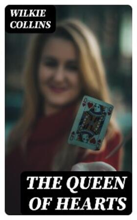 Collins |  The Queen of Hearts | eBook | Sack Fachmedien