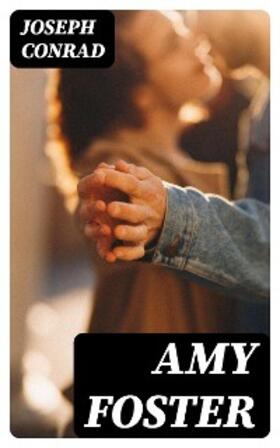 Conrad |  Amy Foster | eBook | Sack Fachmedien