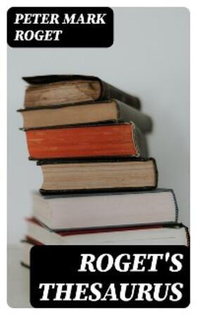 Roget |  Roget's Thesaurus | eBook | Sack Fachmedien