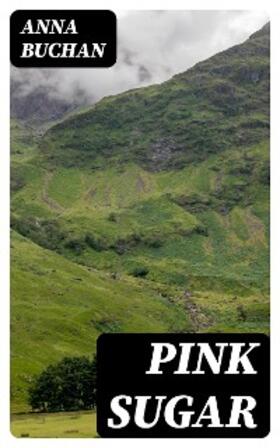 Buchan |  Pink Sugar | eBook | Sack Fachmedien