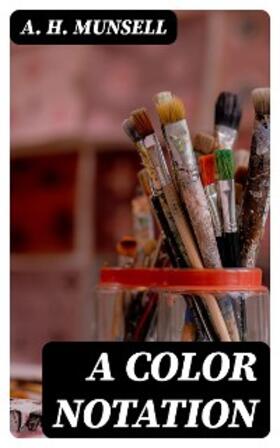 Munsell |  A Color Notation | eBook | Sack Fachmedien