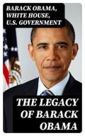 Obama / House / Government |  The Legacy of Barack Obama | eBook | Sack Fachmedien