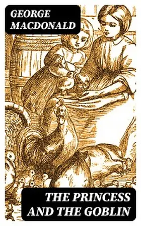 Macdonald |  The Princess and the Goblin | eBook | Sack Fachmedien