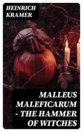 Kramer |  Malleus Maleficarum - The Hammer of Witches | eBook | Sack Fachmedien
