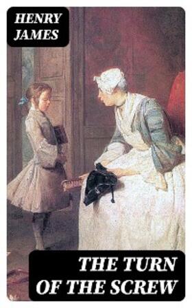 James |  The Turn of the Screw | eBook | Sack Fachmedien