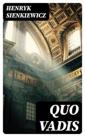 Sienkiewicz |  Quo Vadis | eBook | Sack Fachmedien