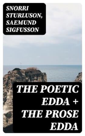 Sigfusson | The Poetic Edda + The Prose Edda | E-Book | sack.de