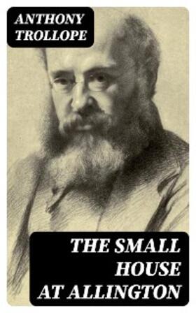 Trollope |  The Small House at Allington | eBook | Sack Fachmedien
