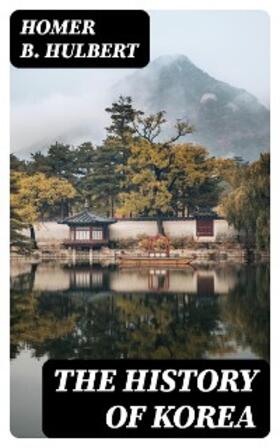Hulbert |  The History of Korea | eBook | Sack Fachmedien