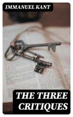 Kant |  The Three Critiques | eBook | Sack Fachmedien