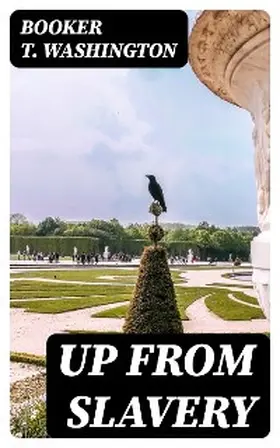 Washington | Up From Slavery | E-Book | www.sack.de