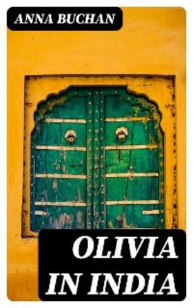 Buchan |  Olivia in India | eBook | Sack Fachmedien