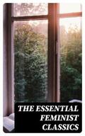 Ibsen / Brontë / Holley |  The Essential Feminist Classics | eBook | Sack Fachmedien