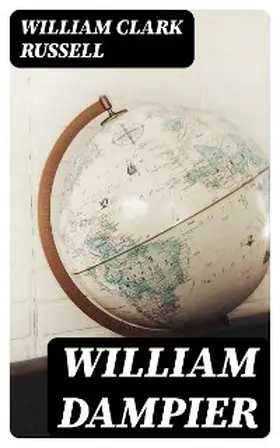 Russell |  William Dampier | eBook | Sack Fachmedien