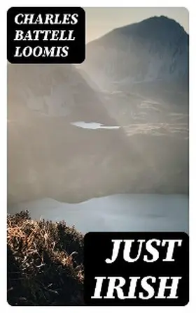 Loomis |  Just Irish | eBook | Sack Fachmedien