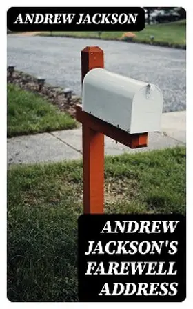 Jackson |  Andrew Jackson's Farewell Address | eBook | Sack Fachmedien
